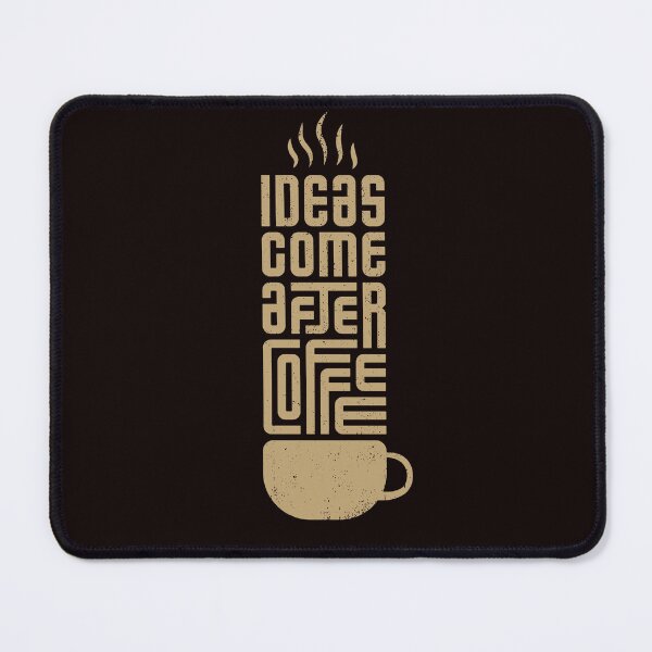Item preview, ☕ IDEAS COME BETTER WITH COFFEE ☕ designed and sold by YourFamily,Your Home.