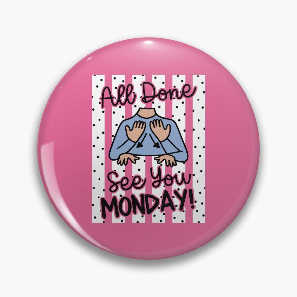 Item preview, All Done See You MONDAY Special Education Matching Staff Teacher  designed and sold by ciaro-media.