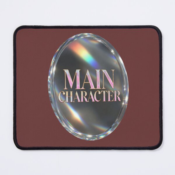 Item preview, I am the main character - Character Mirror designed and sold by design-rebell.
