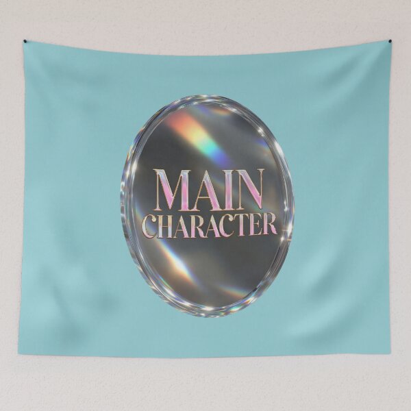Item preview, I am the main character - Character Mirror designed and sold by design-rebell.
