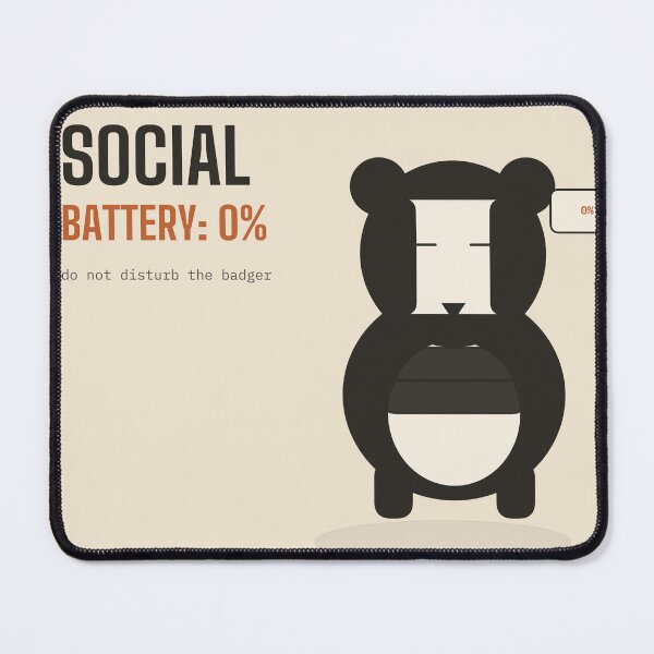 Item preview, Social Battery 0% Badger Funny Wildlife Design designed and sold by Helt-enkelt.