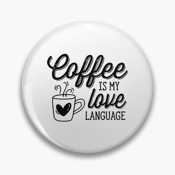 Item preview, Coffee Is My Love Language designed and sold by gunaone-design.