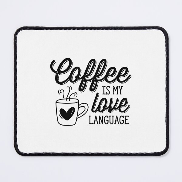 Item preview, Coffee Is My Love Language designed and sold by gunaone-design.