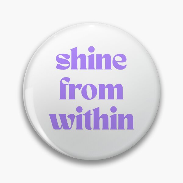 Item preview, Shine From Within Positive Affirmation designed and sold by jianina-alondra.