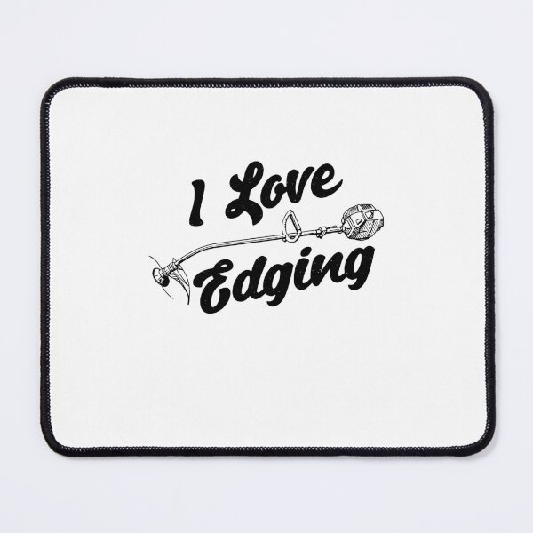 Item preview, I Love Edging Funny Dad Gift, Weed Wacker designed and sold by gunaone-design.