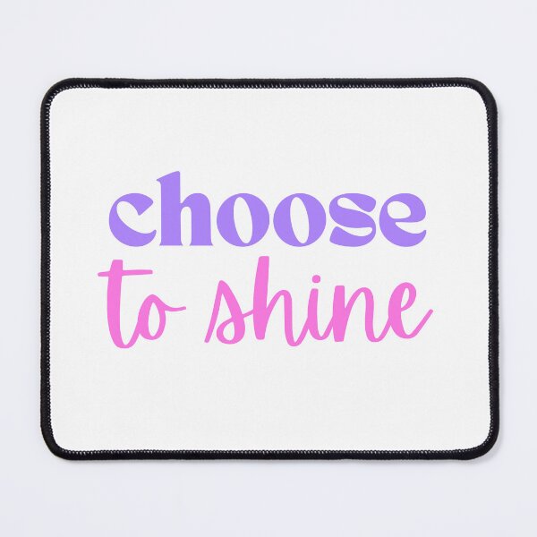 Item preview, Choose to Shine Positive Affirmation Quote designed and sold by jianina-alondra.