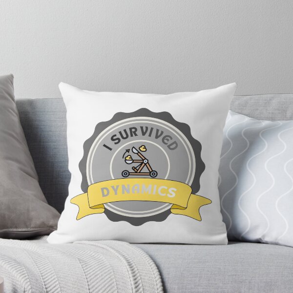 Item preview, I Survived Dynamics Engineering Student Badge designed and sold by ThePungineer.