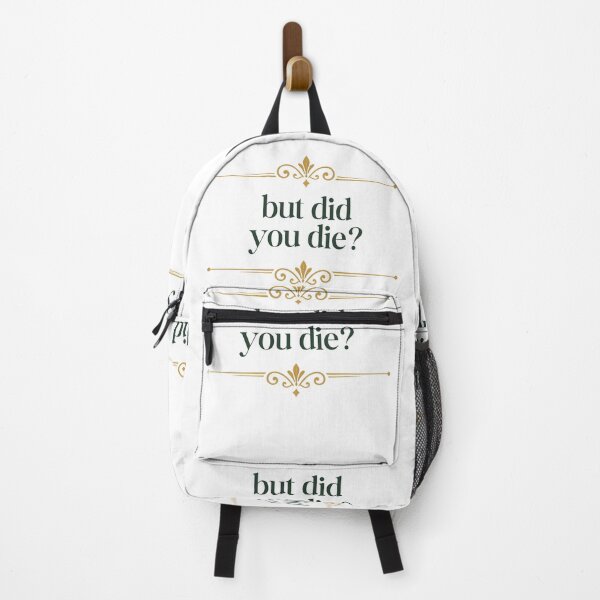 Item preview, But did you die? designed and sold by LaughandLaugh.