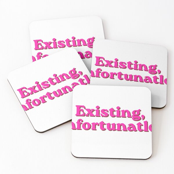 Item preview, Pink Existing, unfortunately. Funny relatable quote meme designed and sold by InSpaceAstrid.