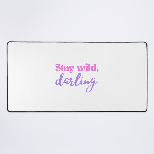 Item preview, Stay Wild Darling Inspirational Quote designed and sold by jianina-alondra.