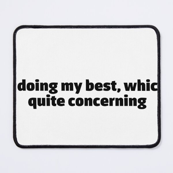 Item preview, I’m doing my best. Funny relatable quote meme designed and sold by InSpaceAstrid.