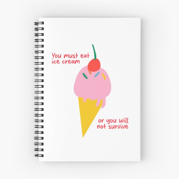 Item preview, You Must Eat Ice Cream designed and sold by PayPatPal.