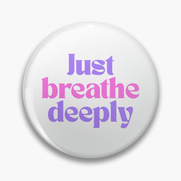 Item preview, Just Breathe Deeply Positive Reminder Quote designed and sold by jianina-alondra.