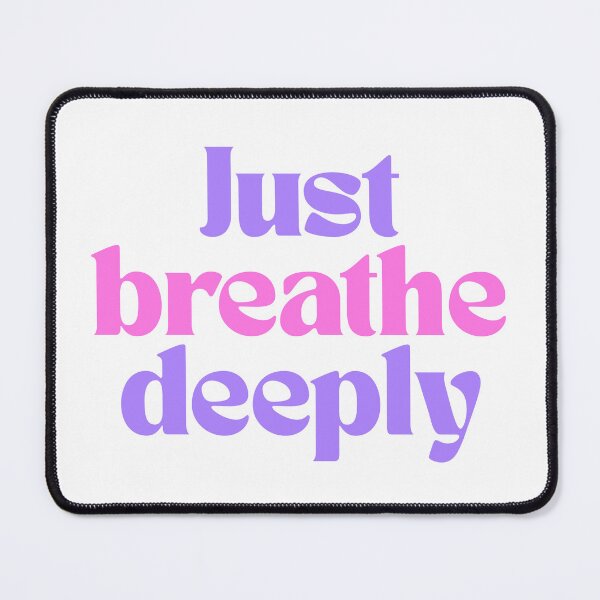 Item preview, Just Breathe Deeply Positive Reminder Quote designed and sold by jianina-alondra.