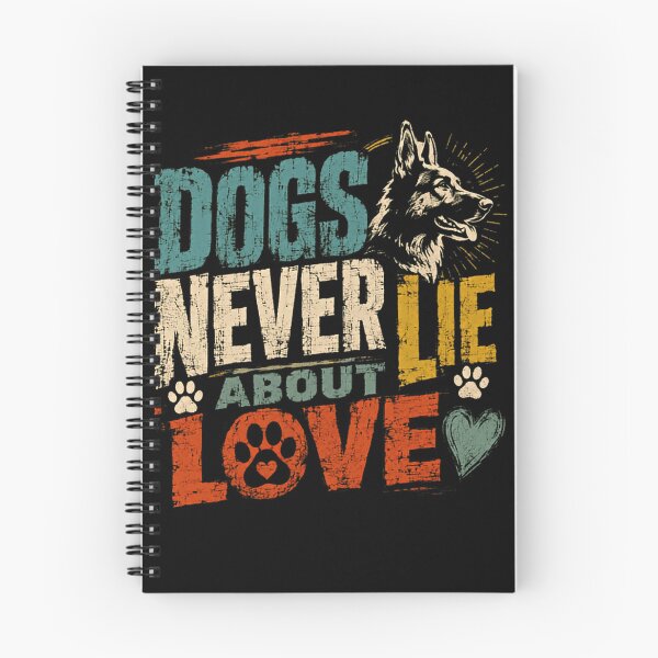 Item preview, Dogs Never Lie About Love German Shepherd Dog Lover Pet Parent designed and sold by HumansStuck12.