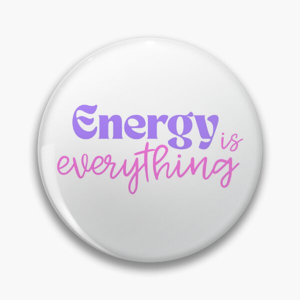 Item preview, Energy Is Everything Positive Vibes Quote designed and sold by jianina-alondra.