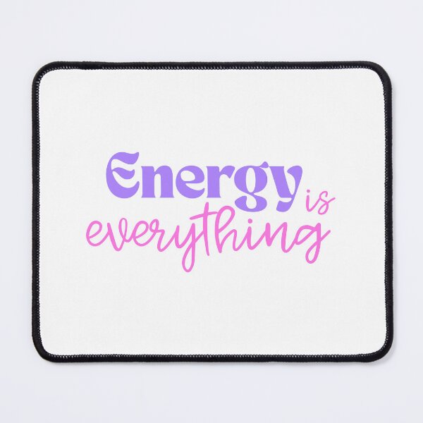 Item preview, Energy Is Everything Positive Vibes Quote designed and sold by jianina-alondra.