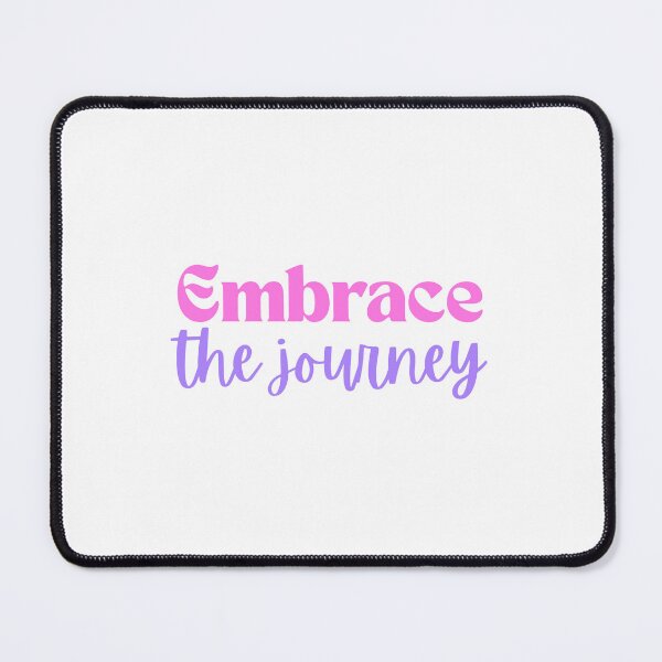 Item preview, Embrace The Journey Inspirational Growth Quote designed and sold by jianina-alondra.