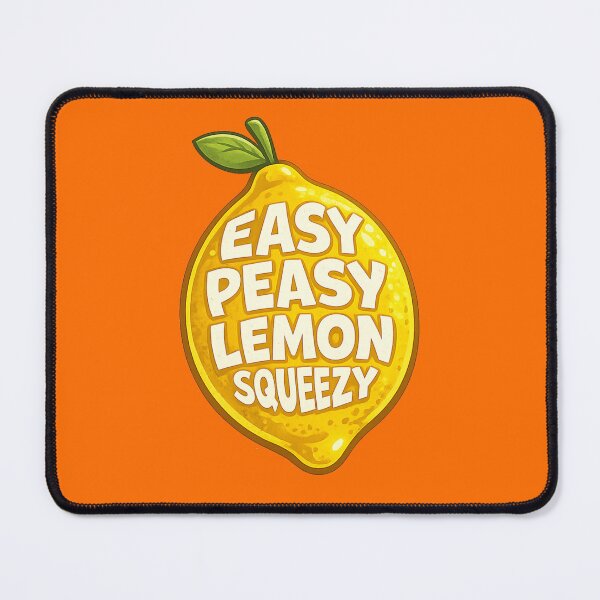 Item preview, Easy Peasy Lemon Squeezy designed and sold by Sassy1Club.