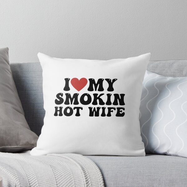 Item preview, I Love My Smokin Hot Wife - Husband Gift designed and sold by gunaone-design.