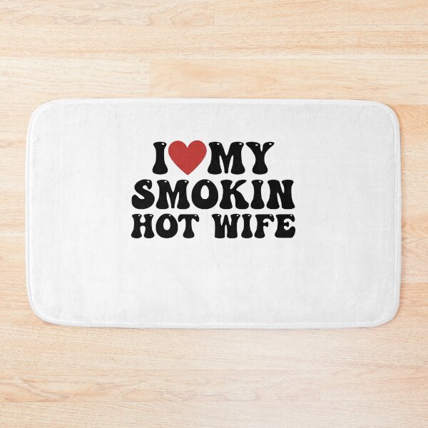 Item preview, I Love My Smokin Hot Wife - Husband Gift designed and sold by gunaone-design.