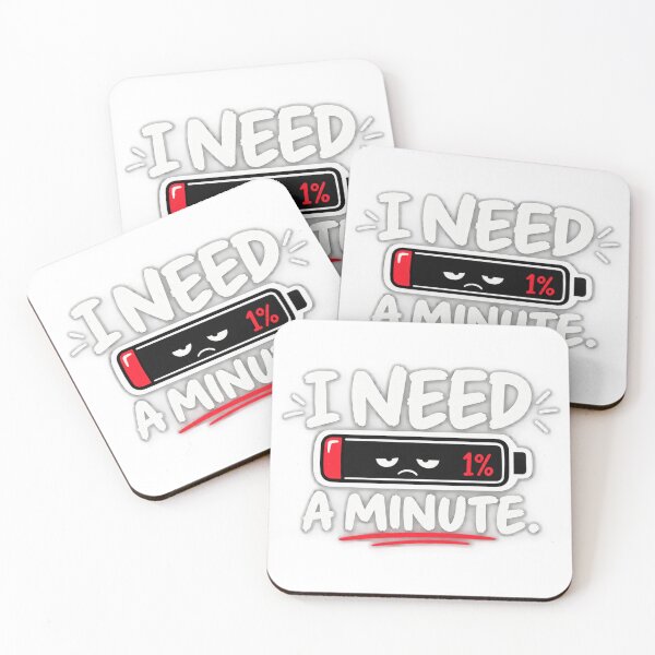 Item preview, I Need a Minute – Funny 1% Battery Low Energy Design designed and sold by Abdomjido.