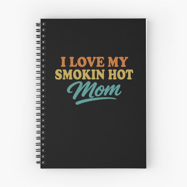 Item preview, I Love My Smokin Hot Mom designed and sold by gunaone-design.