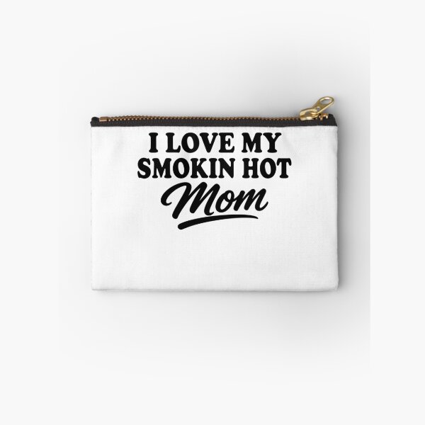 Item preview, I Love My Smokin Hot Mom designed and sold by gunaone-design.