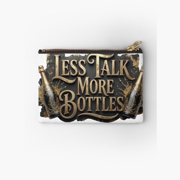 Item preview, Crisp Orange LESS TALK MORE BOTTLES designed and sold by dazzlemakers.
