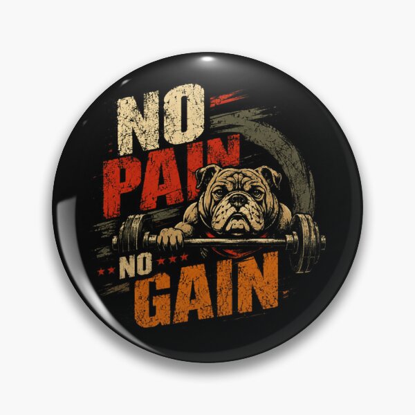Item preview, No Pain No Gain Bulldog Fitness Motivation Weightlifting Gym designed and sold by RetroMini2026.