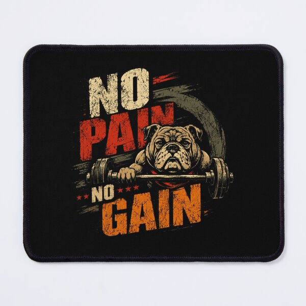 Item preview, No Pain No Gain Bulldog Fitness Motivation Weightlifting Gym designed and sold by RetroMini2026.