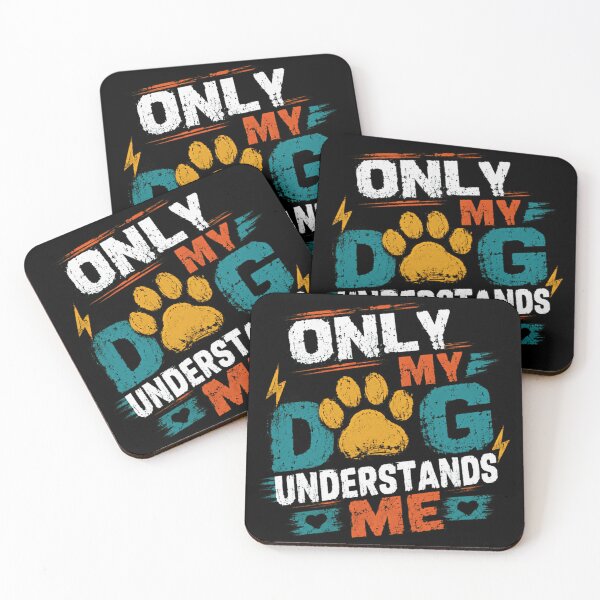 Item preview, Only My Dog Understands Me Dog Lover Owner Pet Parent designed and sold by RetroMini2026.