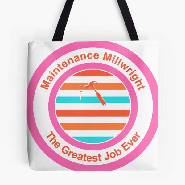 Item preview, Maintenance Millwright The Greatest Job Ever designed and sold by TheIconSmith.