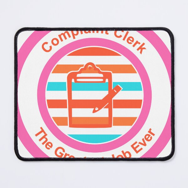 Item preview, Complaint Clerk The Greatest Job Ever designed and sold by TheIconSmith.