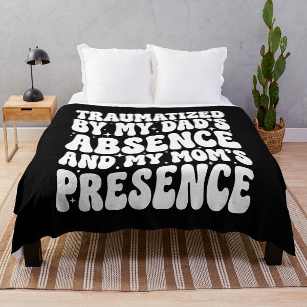 Item preview, Traumatized By My Dad's Absence and My Mom's Presence designed and sold by hemagamo.