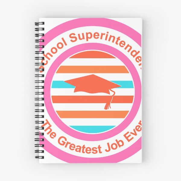 Item preview, School Superintendent The Greatest Job Ever designed and sold by TheIconSmith.