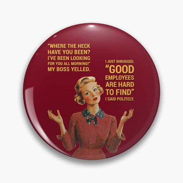 Item preview, Good Employees Are Hard To Find designed and sold by xposedbydesign.