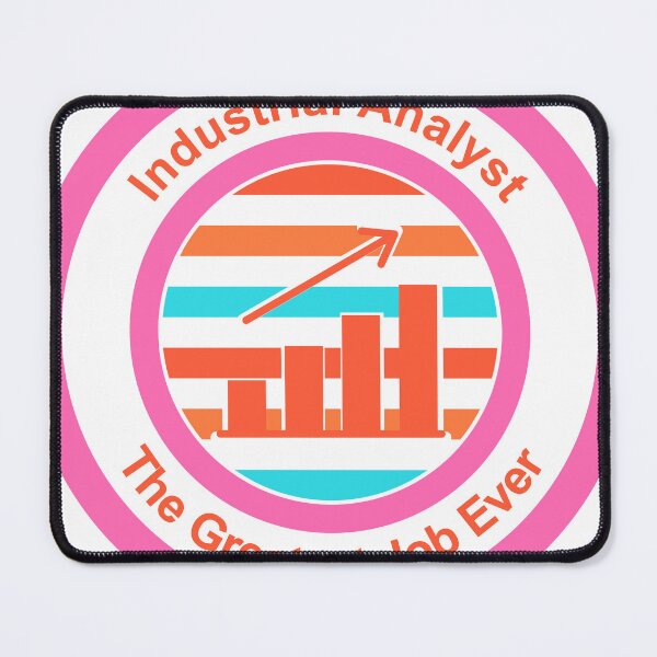 Item preview, Industrial Analyst The Greatest Job Ever designed and sold by TheIconSmith.