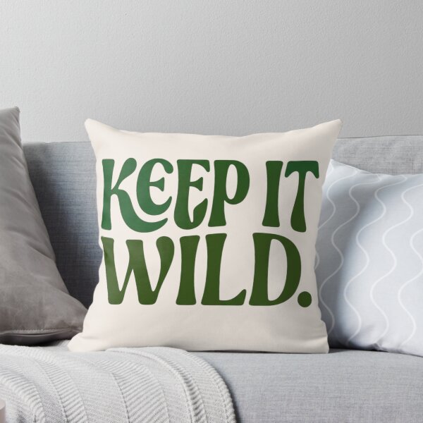 Item preview, Keep It Wild | Nature Conservation Environmental Sustainability Typography Gift designed and sold by Amr Darwish Graphic designer.