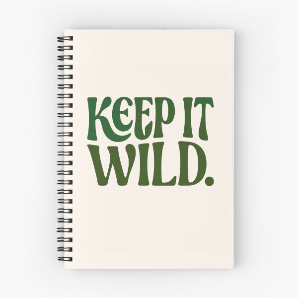Item preview, Keep It Wild | Nature Conservation Environmental Sustainability Typography Gift designed and sold by Amr Darwish Graphic designer.