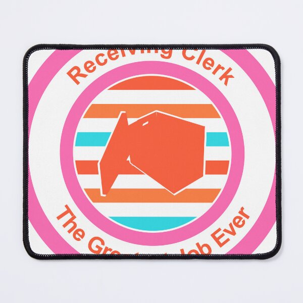 Item preview, Receiving Clerk The Greatest Job Ever designed and sold by TheIconSmith.
