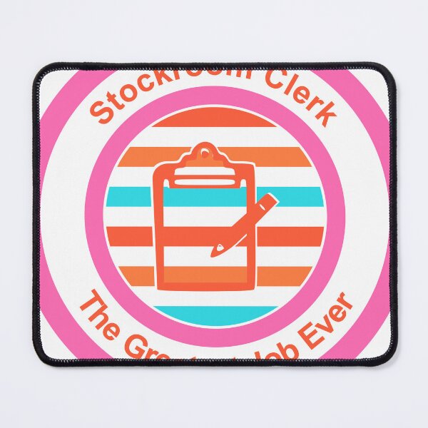 Item preview, Stockroom Clerk The Greatest Job Ever designed and sold by TheIconSmith.