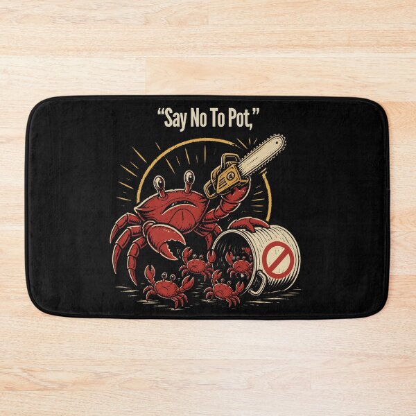 Item preview, Say No To Pot Funny Crab Designe designed and sold by AMCreatix.