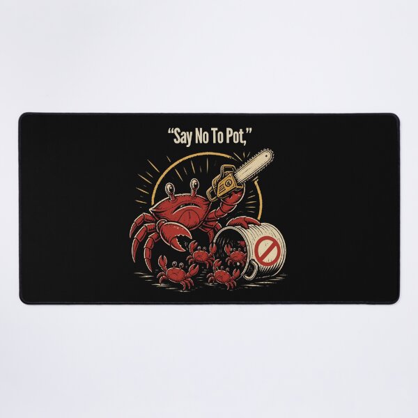 Item preview, Say No To Pot Funny Crab Designe designed and sold by AMCreatix.