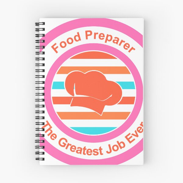 Item preview, Food Preparer The Greatest Job Ever designed and sold by TheIconSmith.
