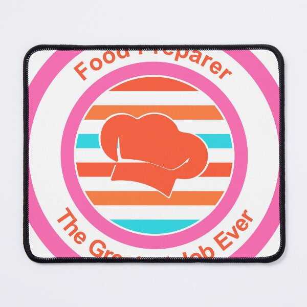 Item preview, Food Preparer The Greatest Job Ever designed and sold by TheIconSmith.