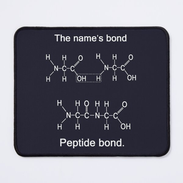 Item preview, The name_s bond, peptide bond designed and sold by Brentleeworthyg.