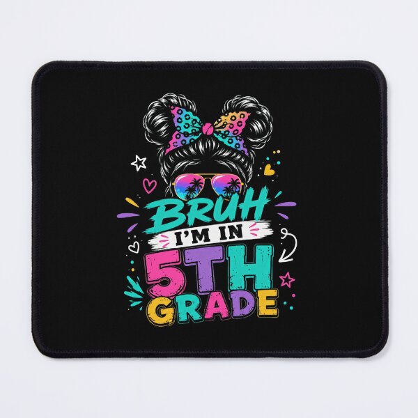 Item preview, Bruh I'm In 5th Grade Elementary School Student designed and sold by RetroMini2026.