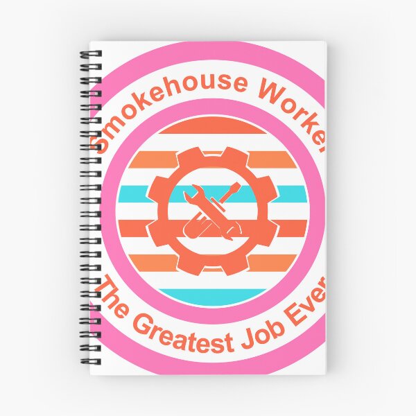 Item preview, Smokehouse Worker The Greatest Job Ever designed and sold by TheIconSmith.