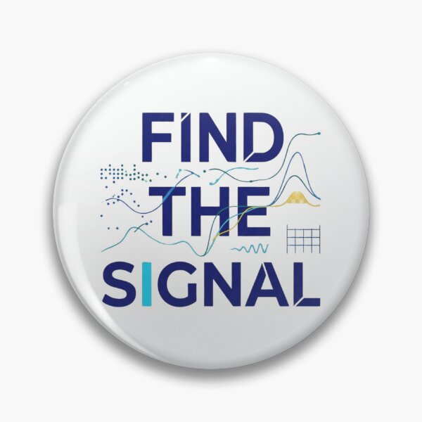 Item preview, Find the Signal | Data Scientist Data Science Student STEM Gift designed and sold by Amr Darwish Graphic designer.
